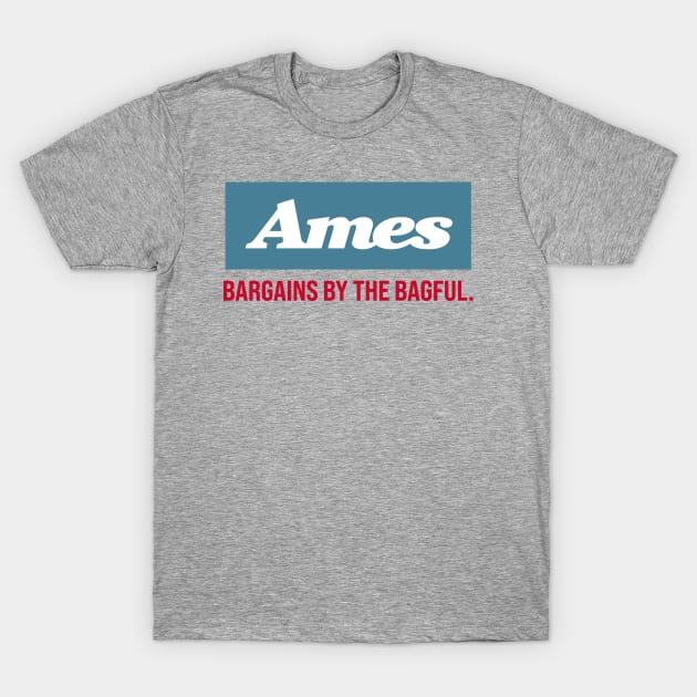 Ames - Bargains By The Bagful T-Shirt by Tee Arcade